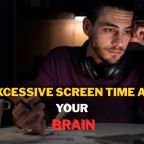 How Excessive Screen Time Affects Your